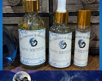 UNFUCKWITHABLE Attraction Oil, Ritual Oil, Manifestation Oil, Spell Oil, Beauty Oil, Love Oil, Magic Oil, Magick Oil, Anointing Oil