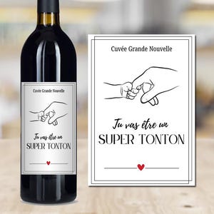Étiquette Bouteille de vin annonce Tu vas être Tonton