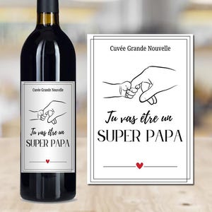 Étiquette Bouteille de vin personnalisée annonce Tu vas être un Super PAPA