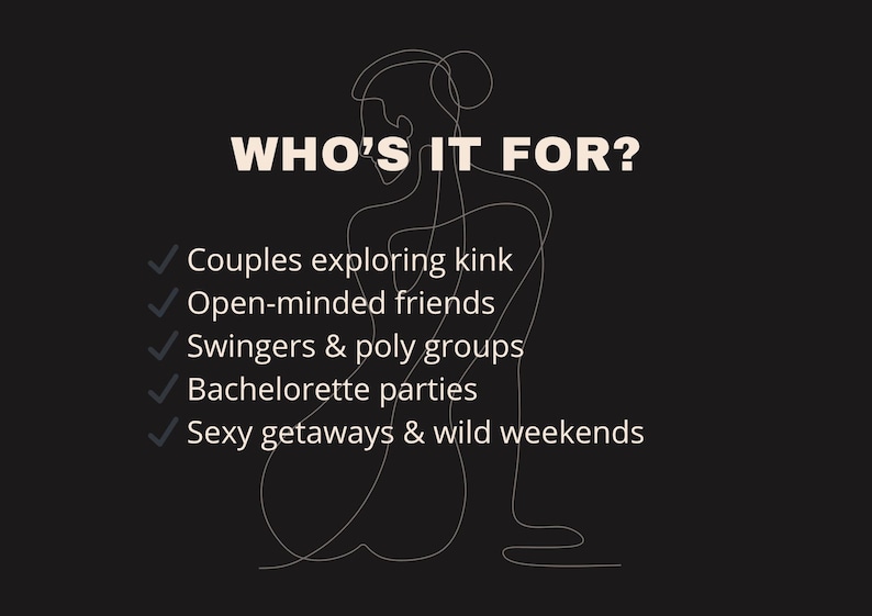 Pu&ograve; includere: Sfondo nero con testo bianco e un disegno a tratto di una persona. Il testo recita "PER CHI &Egrave;?" seguito da un elenco: Coppie che esplorano il kink, Amici aperti di mente, Gruppi swingers e poliamorosi, Addii al nubilato e Fughe sexy e weekend selvaggi.