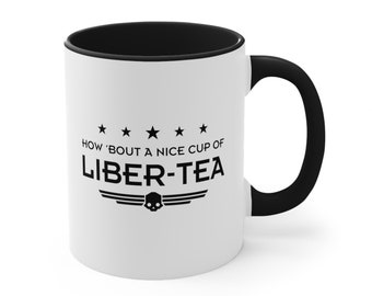 Helldivers 2 Liber-tea Coffee Mug, 11oz How Bout A Nice Cup Of Liber-tea Helldivers Gift Mugs Cups Funny Puns Comedy Joke Gift Birthday