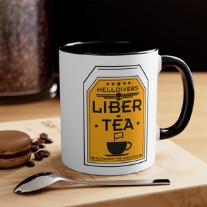 Helldivers 2 Liber-Tea Accent Coffee Mug, 11oz Funny White Joke Cup Mugs Gift For Him Her Gamer Birthday Fun Liberty Libertea Comedy Humor zdjęcie 9