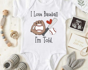 I Love Baseball I'm Told Baby Bodysuit, Funny Sports Fan Outfit for Baby Boy, Cute Baseball Gift for Newborn, Game Day Baby Shower Gifts