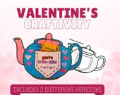 Valentine's Day Tea Pot Craftivity - Printable Valentines Craft Gift For Kids - Valentine's Day Tea Gift Valentines Day Kids Craft