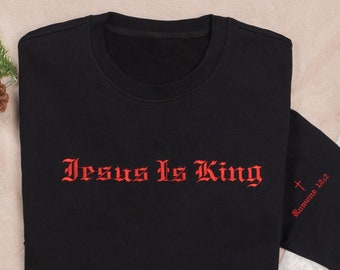 Personalized Sweatshirt Jesus is King Sweatshirt for Dad Faith Sweatshirt Father Day Gift Crewneck Christian Unisex Sweatshirt for Christian