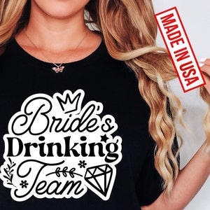 Bride Team, Customized Bride Team Top, Present for Bride, Bridesmaid Squad Celebration Tee, Bride Squad Feast T Shirt, Gift for Bride Tribe