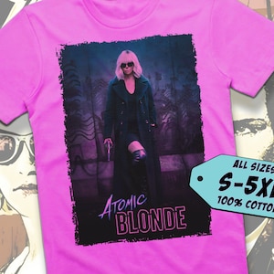 Atomic Blonde V6 TShirt Vintage Fuschia Pink color TShirt DTG Digital Print SIZES S M L XL 2XL 3XL 4XL 5XL