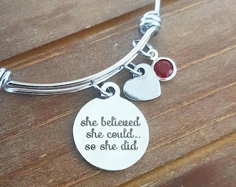 She Believed She Could So She Did Bracelet Graduation Gift Birthstone Charm Bridesmaid Inspirational Gift Friendship Family Coworker