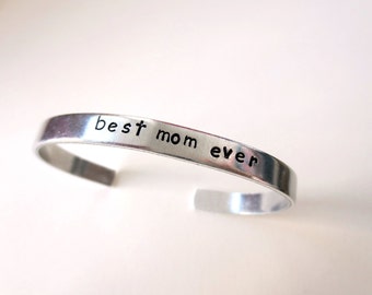 Best Mom Ever Personalized Cuff Bracelet  - Handstamped Custom - Best Friend Gift - Mother's day gift - affirmation bracelet DW005