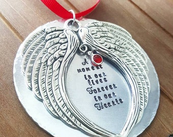 Memorial Ornament Angel Wing A moment in Our Loves Because Someone We Love is in Heavent Hand Stamped Christmas Ornament