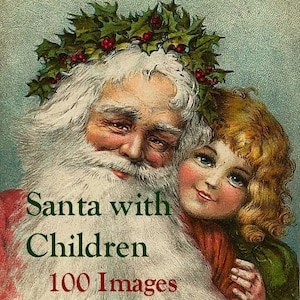 100 immagini vintage di BABBO NATALE E BAMBINI cartoline di Natale vittoriane artigianato natalizio arte Babbo Natale San Nicola Noel, materiale effimero digitale SCARICA