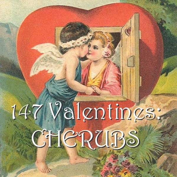 147 CHERUBS Cupid, Vintage VALENTINES digital ephemera, Victorian angels, Cupids, antique valentine cards, baby angels, art images DOWNLOAD