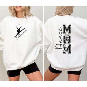 Personalized Dance Mom Sweatshirt with Kid Name,Dance Mom Gift,Dance Lover Sweater,Custom Dance Mom Crewneck, Ballet Mom Hoodie, Dance Mom