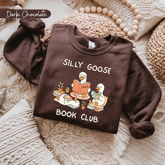 Silly Goose Book Club Sweatshirt Funny Reading Lover Gift