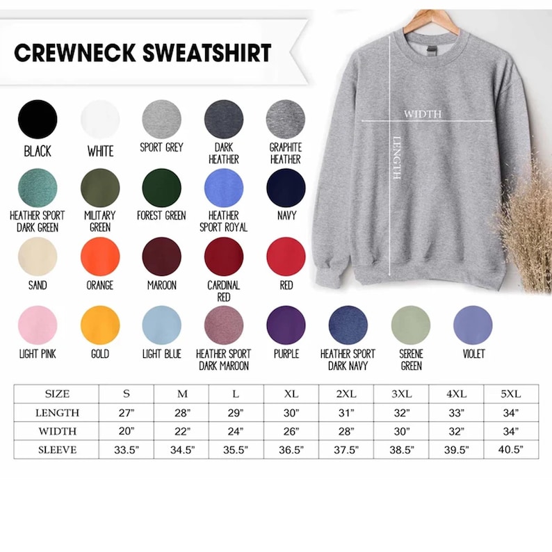 May include: A gray crewneck sweatshirt with a size chart and color options. The chart lists colors like black, white, and navy, and sizes from S to 5XL. Measurements for length, width, and sleeve are provided in inches.