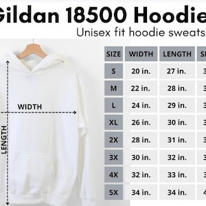 May include: A white Gildan 18500 hoodie sweatshirt, hanging on a wooden hanger. The image includes a size chart with measurements in inches for width, length, and sleeve length, ranging from size S to 5X.