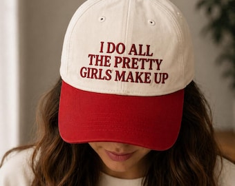 Ich mache alle hübschen Mädchen, Make-Up-Hut, Make-up-Künstler-Baseballmütze, Schönheitssalon-Trucker-Hut, Kosmetikgeschenk für Frauen