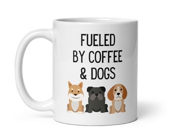 Fueled By Coffee and Dogs Dog Lover Quote Coffee Mug, 11 oz Dog Mom Gift Coffee Cup