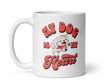 My Dog is My Heart Valentines Day Dog Lover Quote Coffee Mug, 11 oz Dog Mom Gift Coffee Cup