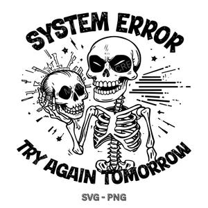 Systemfelsskelett SVG | Rolig programmeringsdesign (PNG, Cricut, Silhouette)