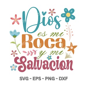 Dios es mi Roca y mi Salvacion Versículo Bíblico Español SVG (Archivos Digitales)