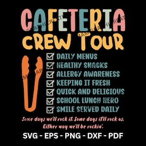 Cafetaria crew Tour SVG PNG EPS Dxf Pdf, grappige schoollunch held, kleurrijke cafetaria personeel shirt ontwerp, terug naar school gesneden bestand Cricut