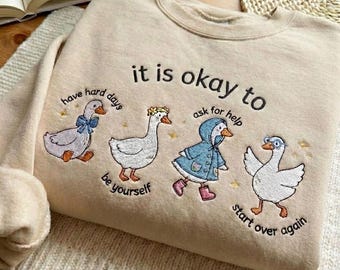 Embroidered Funny Goose Motivation Sweatshirt, Silly Goose You Are Kind Shirt, Mental Health Crewneck, SEL Teacher Gift