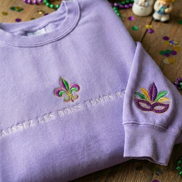 Mardi Gras Shirt, Embroidered Laissez Les Bons Temps Rouler Sweatshirt, Fat Tuesday Tee