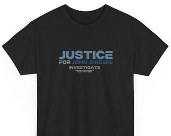 Justice for John Okeefe, Investigate Canton Massachusetts Police Department, Justice For Karen, Karen Was Framed, Express Delivery available