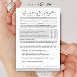 May include: A client consent form for injectable dermal filler treatments, with sections for client information, medical disclosure, and treatment information. The form is in US Letter size and is editable in Canva.