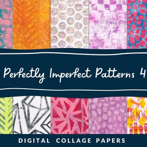 Perfectly Imperfect Patterns 4 - Printable Digital Paper Pack – Abstract Textures for Collage, Art Journalling and Creative Play