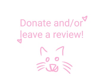 Donate or leave a review! READ DESCRIPTION!!!