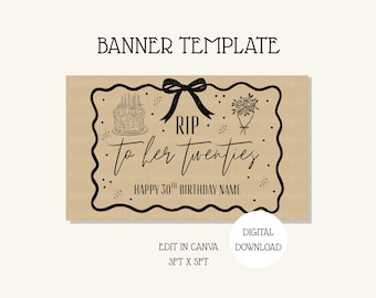 Rip To Her Twenties Banner Vorlage | 30th Birthday Thema | DIY Leinwand Design | DIGITALER DOWNLOAD