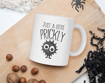 Just a Little Prickly Hand Carved Art Print Coffee Mug Tea Cup Perfect Gift