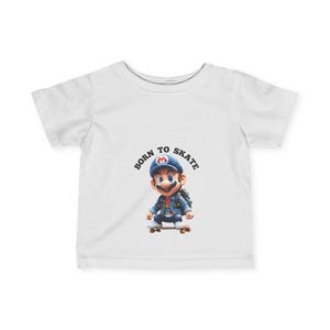 Born to Skate Infant Fine Jersey Tee, Cute Baby T-Shirt, Skateboarder Kid Apparel, Toddlers Gift, Skate Birthday Outfit, Fun Baby Shirt
