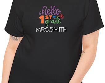 Leraar eerste leerjaar, gepersonaliseerde leraar, leraar basisonderwijs, hallo eerste leerjaar, aangepast lerarenshirt, waardering leraar, leraar op maat
