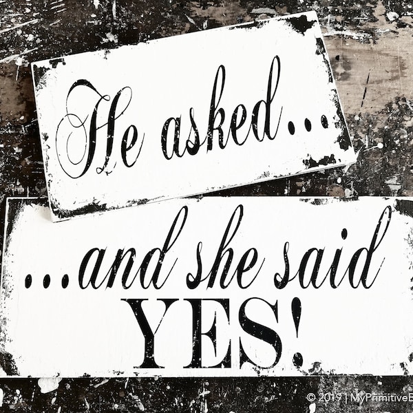 He Asked and She said Yes Wood Signs | Save the Date Engagement Signs | Distressed Chalkboard Signs | Double Sided Signs | Rustic Engagement