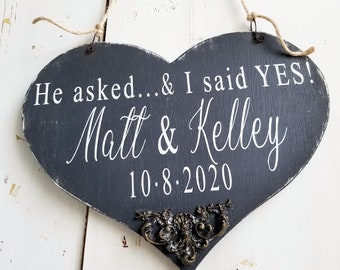 Personalized Heart Sign | Rustic Chalkboard Finish | Romantic Save the Date Engagement Sign | He asked & I said Yes | Country Wedding Decor