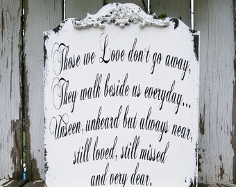 Those We Love Don't Go Away Wedding Sign | Quote Sign |  Memorial Table Decor | Memory Table Sign | Elegant Wedding Decor |Religious Wedding