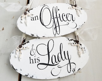 An Officer & his Lady Wedding Signs | Military Wedding Decor | Shabby Chic Wedding Decor | Army | Navy | Officer | Military Wedding Gift