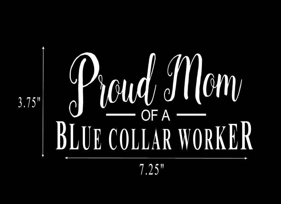 Proud Blue Collar Working Class We Build This Country Blue Collar Working  Class Sticker - Decal for car Bumper, Laptop, Note Book | 4 inches 