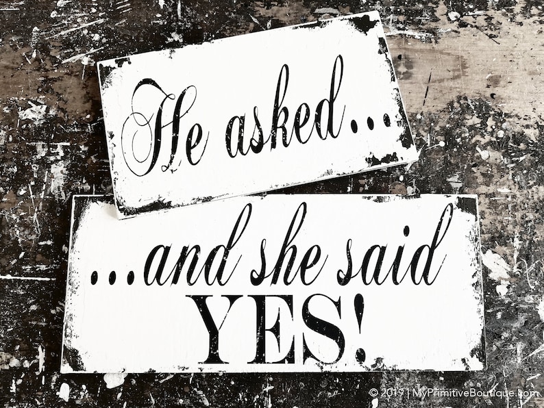 He Asked and She said Yes Wood Signs Save the Date Engagement Signs Distressed Chalkboard Signs Double Sided Signs Rustic Engagement image 1