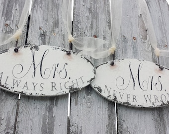 Mrs and Mrs Signs | Wedding Chair Signs | Rustic Wedding Decor  | Mrs Always Right | Mrs Never Wrong | Mr and Mr | Mr and Mrs Rustic Wedding