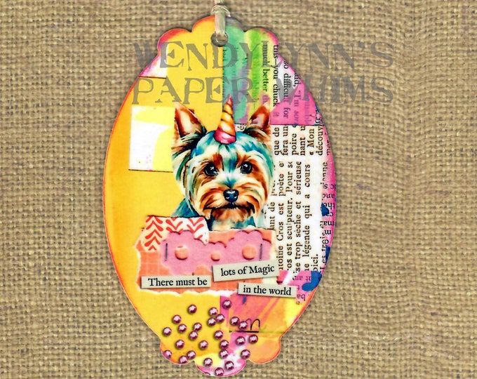 Dog with Rainbow Colored Unicorn Horn, Unicorn Dog, Dog Lover Gift, Yorkshire Terrier Puppy, Journaling Tag, Magic in the World, Small Gift