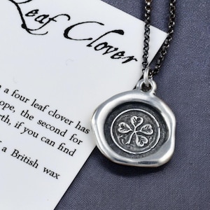 Four Leaf Clover Necklace - Lucky lucky lucky wax seal shamrock pendant - 299