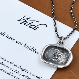 Witch Wax Seal Necklace We all have our Hobbies Witch Pendant 129 image 1