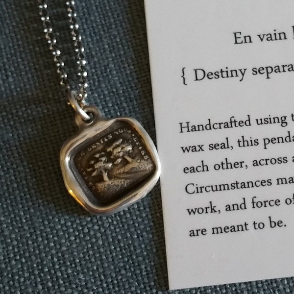 You are my Destiny - Two Trees Wax Seal Necklace - In Vain Destiny Separates Us - 310