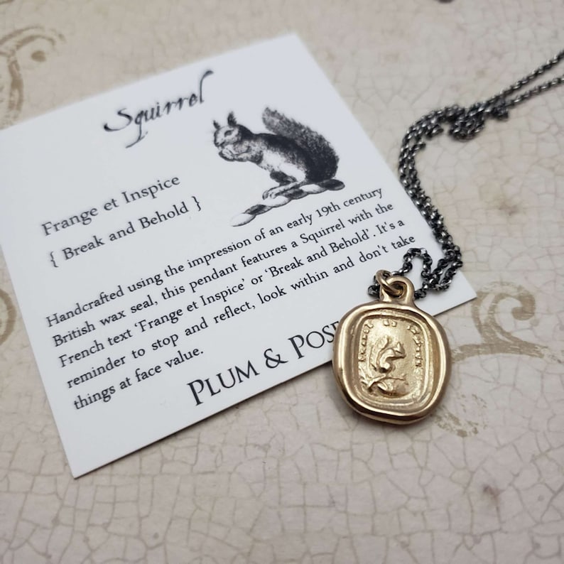 250G Squirrel Wax Seal Necklace in Gold Vermeil Look Within Break and Behold