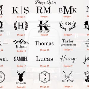 May include: A collection of design options for personalized items, featuring various fonts, initials, names, and graphics. Designs include monograms, names, and phrases like "Best Man" and "Groomsman". The designs are in black and white.
