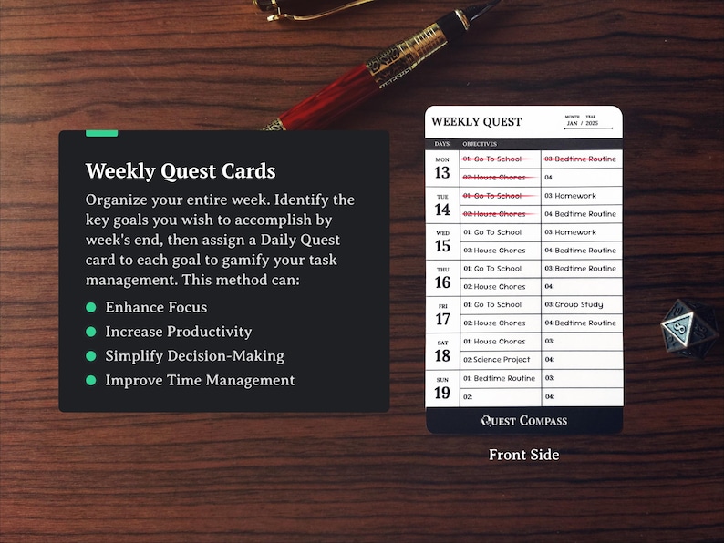 May include: A weekly planner card with the text "Weekly Quest Cards" and a detailed schedule. The card is black with white text and green bullet points. A pen and a small die are also on the wooden surface.